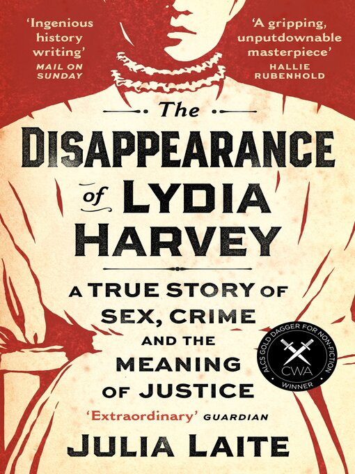 Title details for The Disappearance of Lydia Harvey by Julia Laite - Available